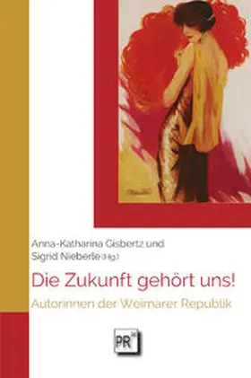 Gisbertz / Nieberle |  Die Zukunft gehört uns! | Buch |  Sack Fachmedien