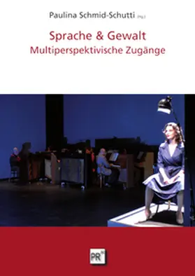Schmid-Schutti |  Sprache & Gewalt | Buch |  Sack Fachmedien