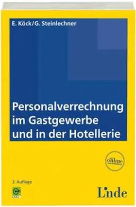 Köck / Steinlechner |  Personalverrechnung im Gastgewerbe und in der Hotellerie | Buch |  Sack Fachmedien