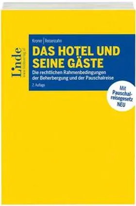 Kroner / Reisenzahn |  Das Hotel und seine Gäste | Buch |  Sack Fachmedien