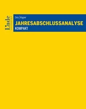 Wagner / Dick |  Jahresabschlussanalyse kompakt | Buch |  Sack Fachmedien