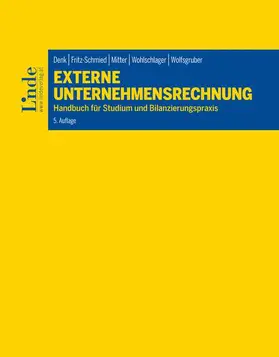 Denk / Fritz-Schmied / Mitter |  Externe Unternehmensrechnung | Buch |  Sack Fachmedien