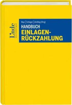 Mayr / Schlager / Zöchling |  Handbuch Einlagenrückzahlung | Buch |  Sack Fachmedien