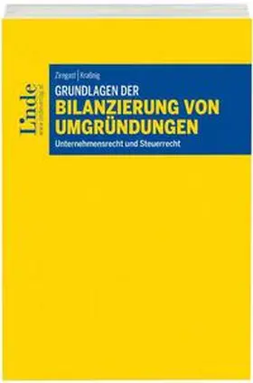 Zirngast / Kraßnig |  Grundlagen der Bilanzierung von Umgründungen | Buch |  Sack Fachmedien