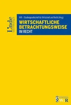 Aaken / Holoubek / Jaeger |  Wirtschaftliche Betrachtungsweise im Recht | Buch |  Sack Fachmedien