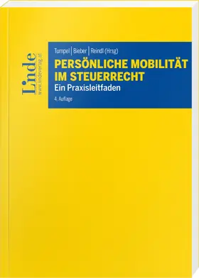 Aigner / Bieber / Chiba |  Persönliche Mobilität im Steuerrecht | Buch |  Sack Fachmedien