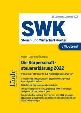 Knechtl / Mitterlehner / Panholzer |  SWK-Spezial Die Körperschaftsteuererklärung 2022 | Buch |  Sack Fachmedien