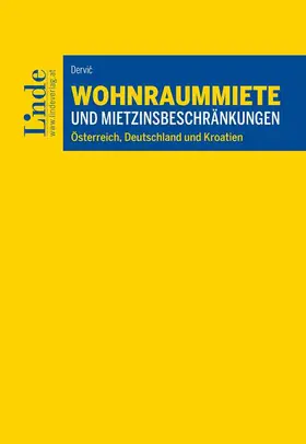 Dervic / Dervic |  Wohnraummiete und Mietzinsbeschränkungen | Buch |  Sack Fachmedien