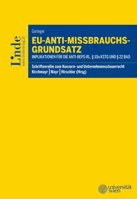 Geringer / Kirchmayr / Mayr |  EU-Anti-Missbrauchsgrundsatz | Buch |  Sack Fachmedien