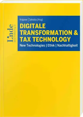 Setnicka / Krippner |  Digitale Transformation & Tax Technology | Buch |  Sack Fachmedien