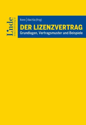 Alavi Kia / Ciresa / Heidinger |  Der Lizenzvertrag | Buch |  Sack Fachmedien