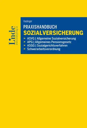 Haslinger |  Praxishandbuch Sozialversicherung | Buch |  Sack Fachmedien