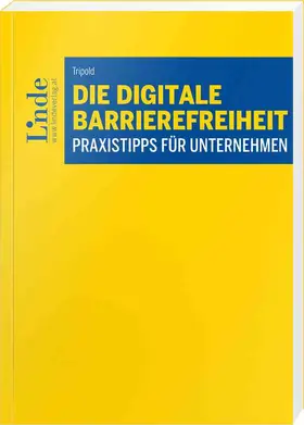 Tripold |  Die digitale Barrierefreiheit | Buch |  Sack Fachmedien