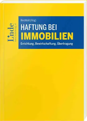 Edlinger / Hochleitner-Wanner / Huber |  Haftung bei Immobilien | Buch |  Sack Fachmedien