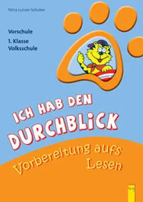 Lunzer-Schober |  Ich hab den Durchblick - Vorbereitung aufs Lesen | Buch |  Sack Fachmedien