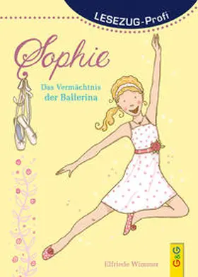 Wimmer |  LESEZUG/Profi: Sophie - Das Vermächtnis der Ballerina | Buch |  Sack Fachmedien