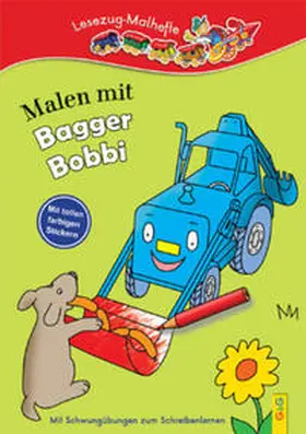  LESEZUG/ Malbuch: Malen mit Bagger Bobbi | Sonstiges |  Sack Fachmedien
