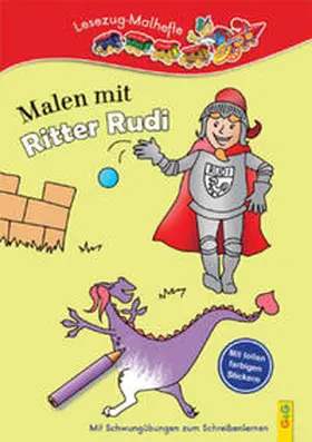  LESEZUG/ Malbuch: Malen mit Ritter Rudi | Sonstiges |  Sack Fachmedien