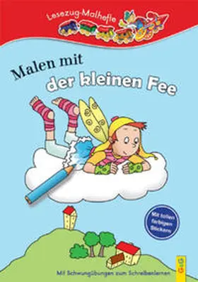  LESEZUG/ Malbuch: Malen mit der kleinen Fee | Sonstiges |  Sack Fachmedien