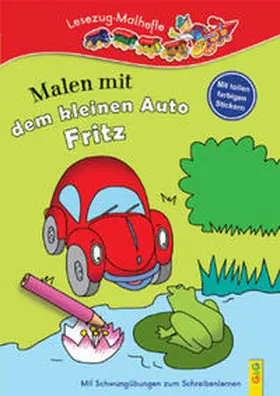  LESEZUG/ Malbuch: Malen mit dem kleinen Auto Fritz | Sonstiges |  Sack Fachmedien