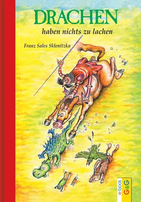 Sklenitzka |  Drachen haben nichts zu lachen | eBook | Sack Fachmedien