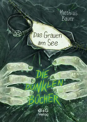 Bauer |  Die dunklen Bücher - Das Grauen am See | eBook | Sack Fachmedien