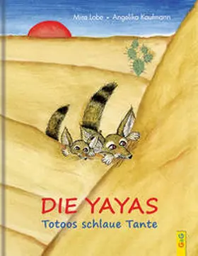 Lobe |  Die Yayas - Totoos schlaue Tante | Buch |  Sack Fachmedien