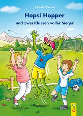 Wimmer |  Hopsi Hopper und zwei Klassen voller Sieger | Buch |  Sack Fachmedien