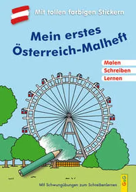  LESEZUG/ Malbuch: Mein erstes Österreich-Malheft | Sonstiges |  Sack Fachmedien