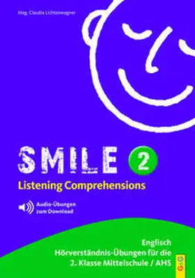 Lichtenwagner |  Smile - Listening Comprehension 2 mit CD | Buch |  Sack Fachmedien