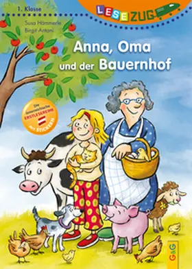 Hämmerle |  LESEZUG/1. Klasse: Anna, Oma und der Bauernhof | Buch |  Sack Fachmedien