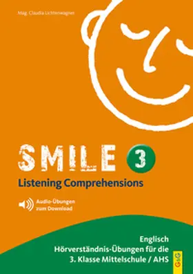 Lichtenwagner |  Smile - Listening Comprehensions 3 mit CD | Buch |  Sack Fachmedien
