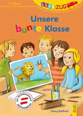 Bydlinski |  LESEZUG/2. Klasse: Unsere bunte Klasse | Buch |  Sack Fachmedien