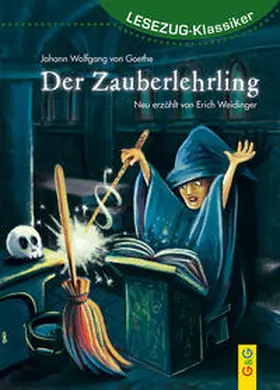 Weidinger |  LESEZUG/Klassiker: Der Zauberlehrling | Buch |  Sack Fachmedien