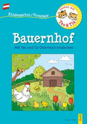 Müller / Stoifl | Österreich entdecken mit Teo und Tia - Bauernhof | Buch | 978-3-7074-2336-5 | sack.de