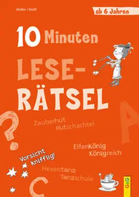 Müller / Stoifl |  10-Minuten-Leserätsel ab 6 Jahren | Buch |  Sack Fachmedien