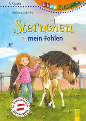Schinko |  LESEZUG/1. Klasse: Sternchen, mein Fohlen | Buch |  Sack Fachmedien