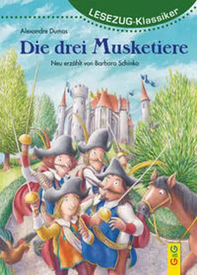Schinko |  LESEZUG/Klassiker: Die drei Musketiere | Buch |  Sack Fachmedien