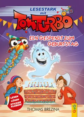 Brezina |  Tom Turbo - Lesestark - Ein Gespenst zum Geburtstag | Buch |  Sack Fachmedien