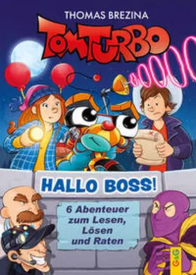 Brezina |  Tom Turbo - Hallo Boss! | Buch |  Sack Fachmedien