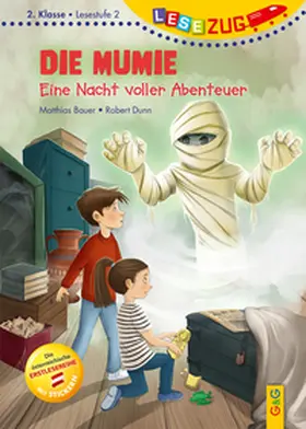 Bauer |  LESEZUG/2. Klasse - Lesestufe 2: Die Mumie - Eine Nacht voller Abenteuer | Buch |  Sack Fachmedien
