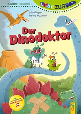 Wagner |  LESEZUG/2. Klasse - Lesestufe 1: Der Dinodoktor | Buch |  Sack Fachmedien
