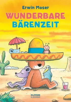 Moser | Wunderbare Bärenzeit | Buch | 978-3-7074-5082-8 | www2.sack.de