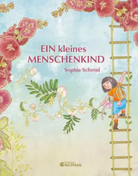 Schmid | Ein kleines Menschenkind | Buch | 978-3-7074-5248-8 | sack.de
