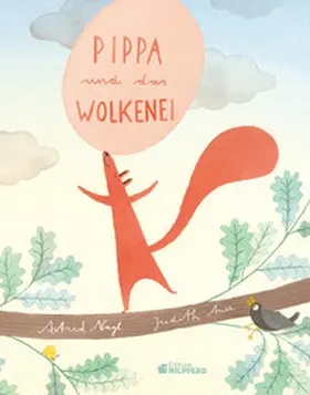 Nagl | Pippa und das Wolkenei | Buch | 978-3-7074-5251-8 | www2.sack.de