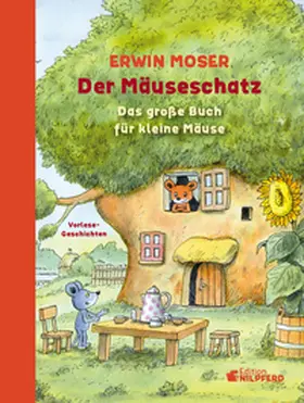 Moser | Der Mäuseschatz | Buch | 978-3-7074-5281-5 | www2.sack.de
