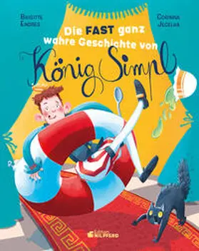 Endres |  Die fast ganz wahre Geschichte von König Simpl | Buch |  Sack Fachmedien