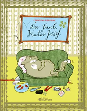 Biermann | Der faule Kater Josef | Buch | 978-3-7074-5303-4 | www2.sack.de