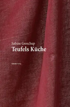 Groschup |  Teufels Küche | Buch |  Sack Fachmedien