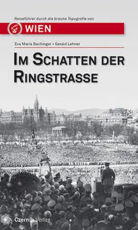Lehner / Bachinger |  Im Schatten der Ringstraße | Buch |  Sack Fachmedien